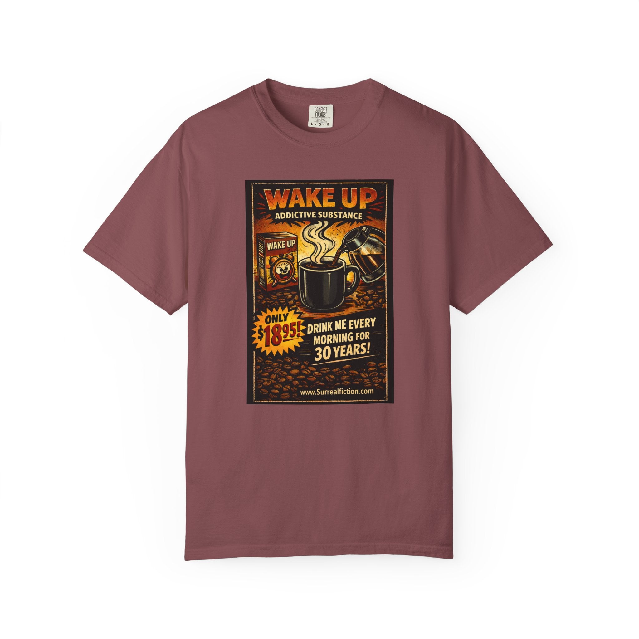Wake Up Addictive Substance — Graphic T-Shirt